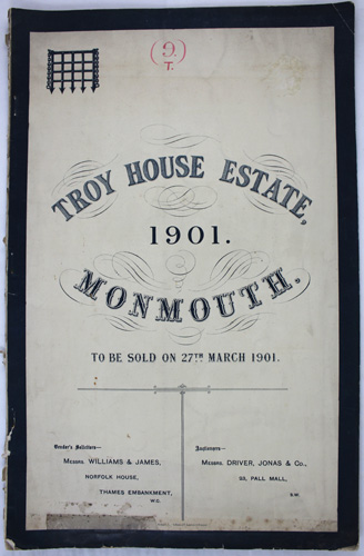 Estate Sale Brochure. (Auction Particulars) for Troy House Estate, Monmouth. Sale Date 27th March 1901