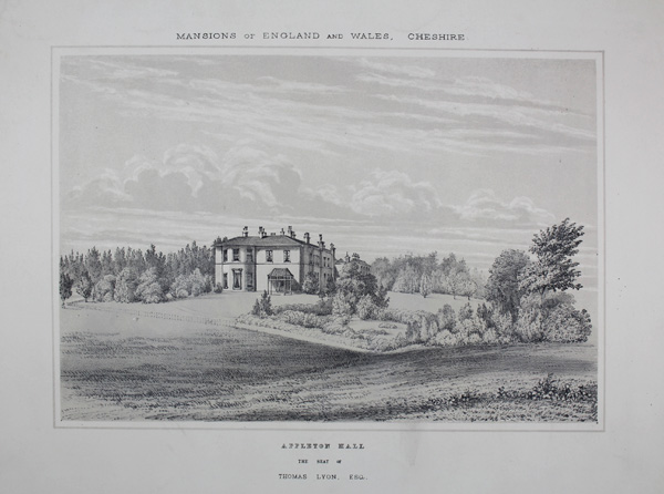 Appleton Hall, the Seat of Thomas Lyon, Esq